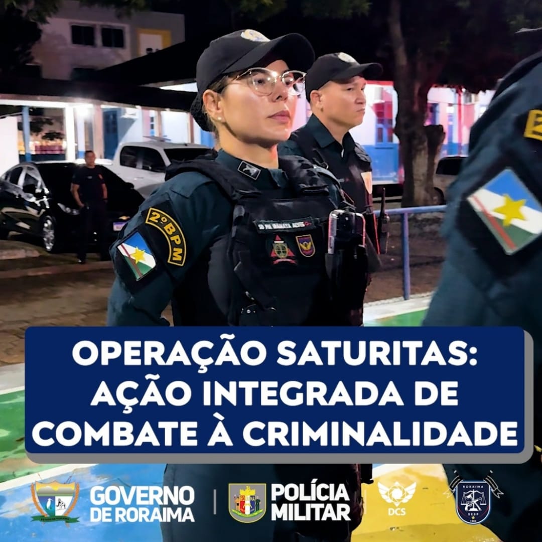 A Polícia Militar de Roraima (PMRR) participou da 2ª edição Operação Saturitas, na noite de sábado, 14, na capital de Boa Vista.